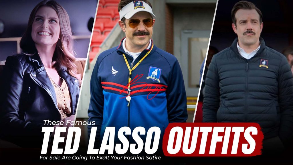 These Famous Ted Lasso Outfits For Sale Are Going To Exalt Your Fashion Satire