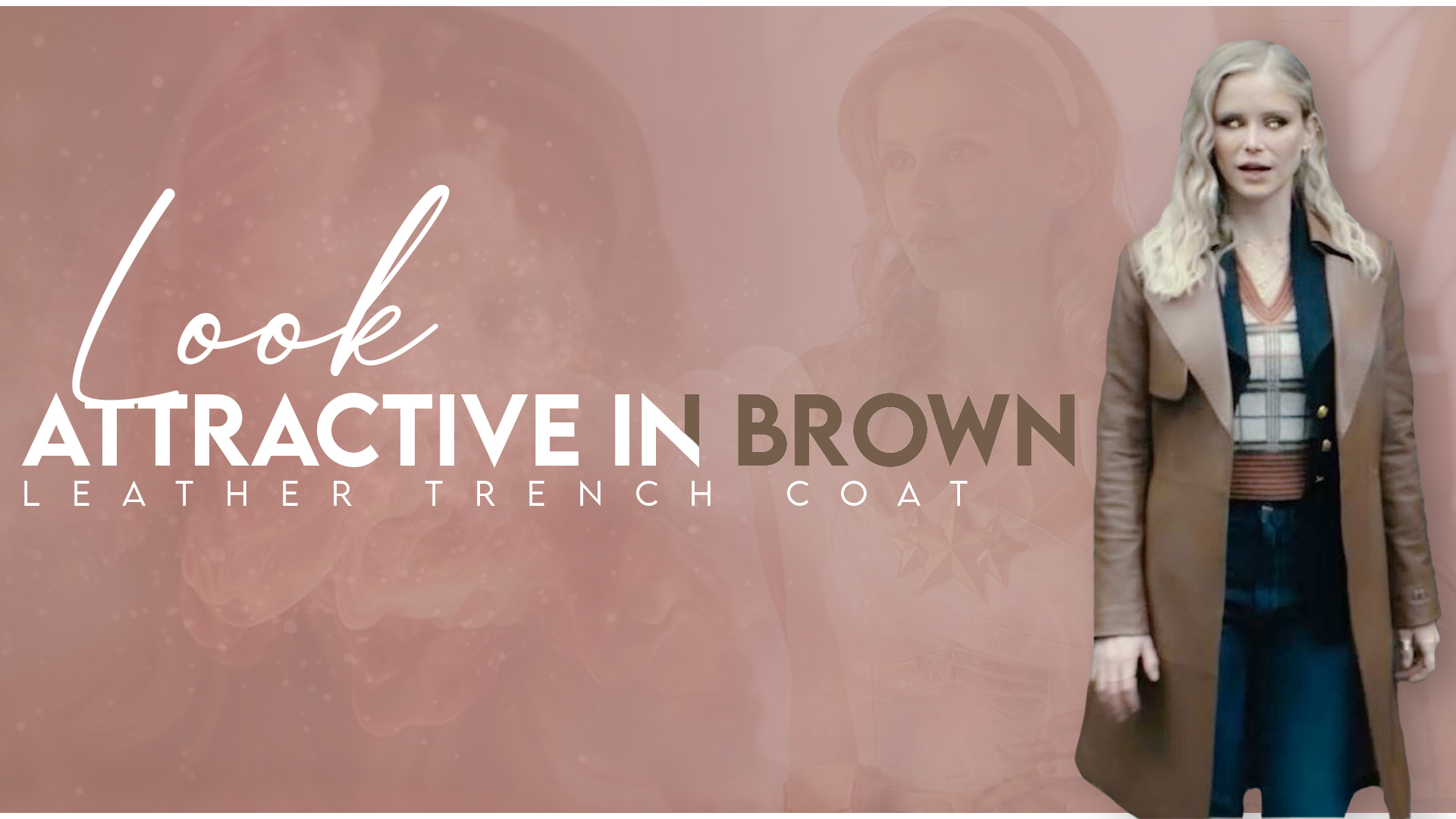 Look Attractive In Brown Leather Trench Coat