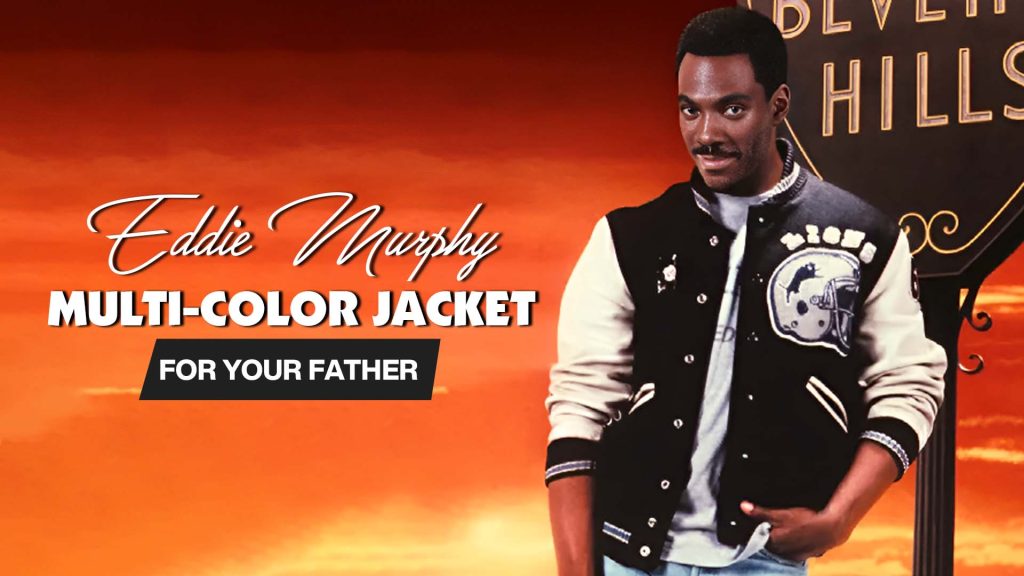 Eddie Murphy multi-color jacket for your father