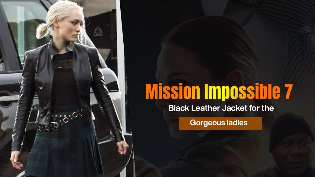 Mission Impossible 7 Black Leather Jacket for the gorgeous ladie
