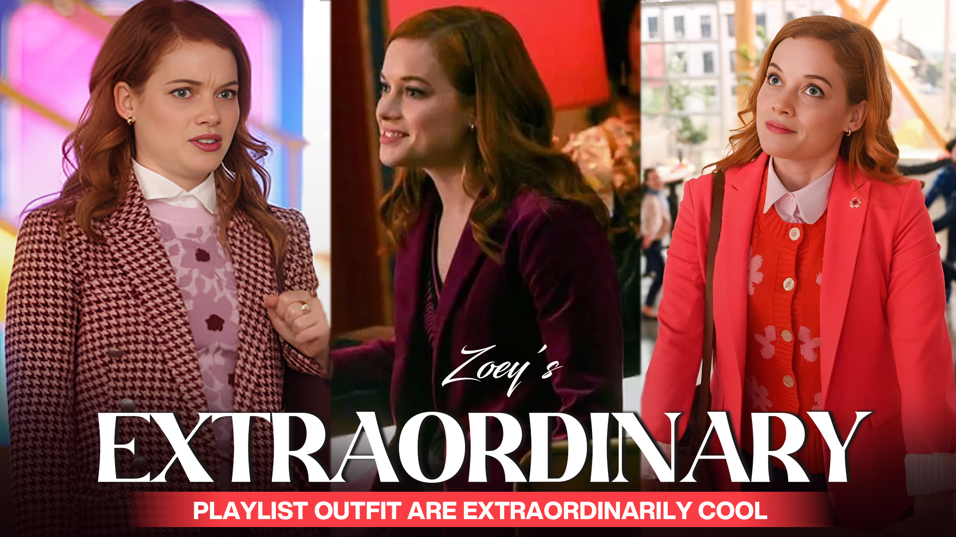 Zoeys Extraordinary Playlist Outfit Are Extraordinarily Cool